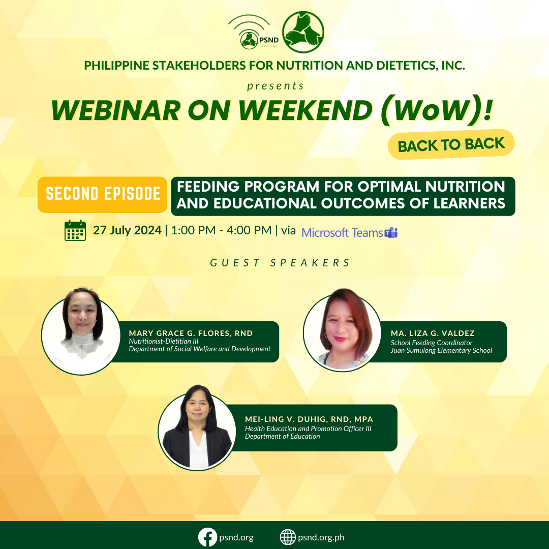 PSND Webinar on Weekend (WoW!) 2024 Series: Feeding Program for Optimal Nutrition and Educational Outcomes of Learners